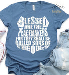 Steel Blue T-Shirt with Distressed Blessed are The Peacemakers Design.