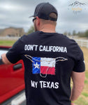 Back View of the Heather Black T-Shirt with " Don;t California My Texas" design