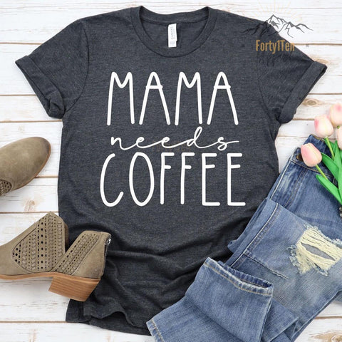 Heather Dark Grey T-Shirt With "Mama Needs Coffee" Design.
