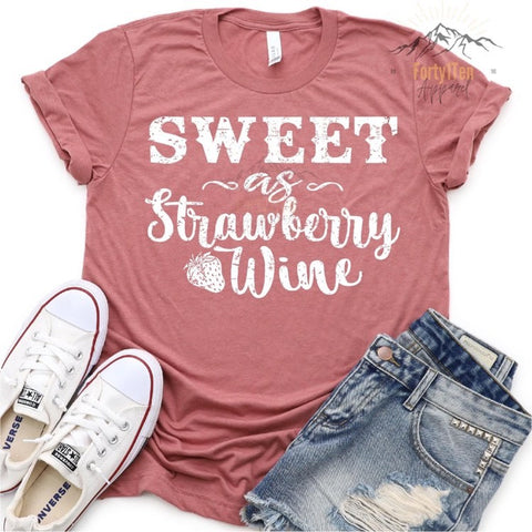Sweet As Strawberry Wine T-Shirt